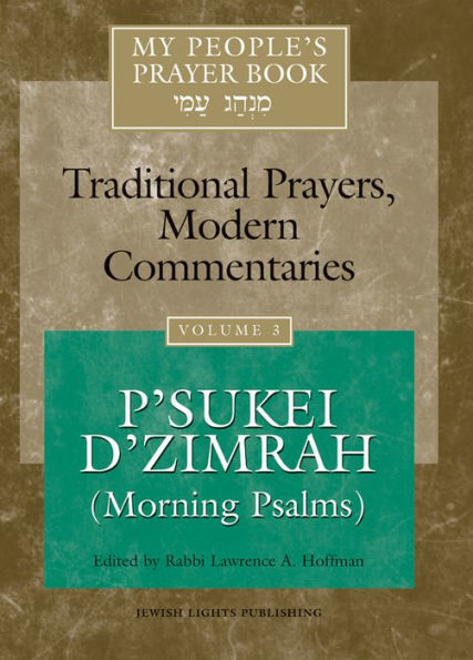 My People's Prayer Book Vol 3: P'sukei D'zimrah (Morning Psalms)