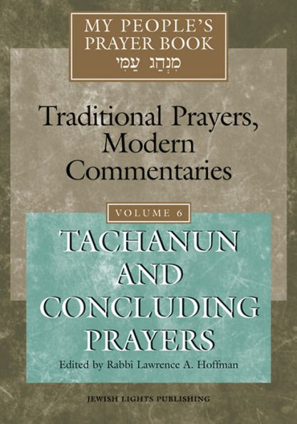 My People's Prayer Book Vol 6: Tachanun and Concluding Prayers