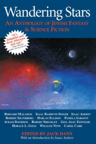 Title: Wandering Stars: An Anthology of Jewish Fantasy & Science Fiction, Author: Jack Dann