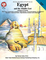 Title: Egypt and the Middle East, Grades 5 - 8: Ancient to Present, Author: Patrick Hotle Ph.D.
