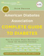 American Diabetes Association Complete Guide to Diabetes: The Ultimate Home Reference from the Diabetes Experts