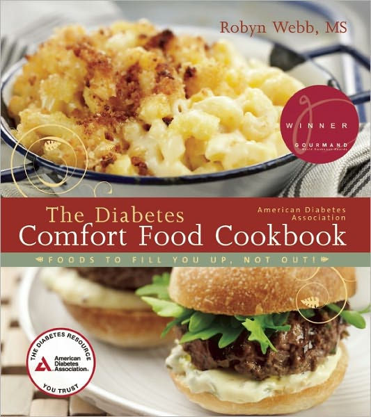 The American Diabetes Association Diabetes Comfort Food Cookbook By Robyn Webb Paperback