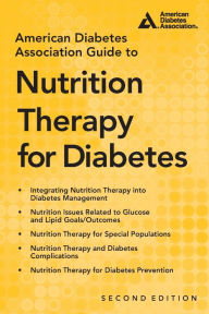 Title: American Diabetes Association Guide to Nutrition Therapy for Diabetes, Author: Marion J. Franz M.S.