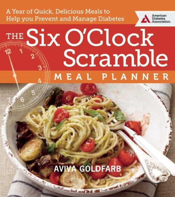 The Six O'Clock Scramble Meal Planner A Year of Quick, Delicious Meals