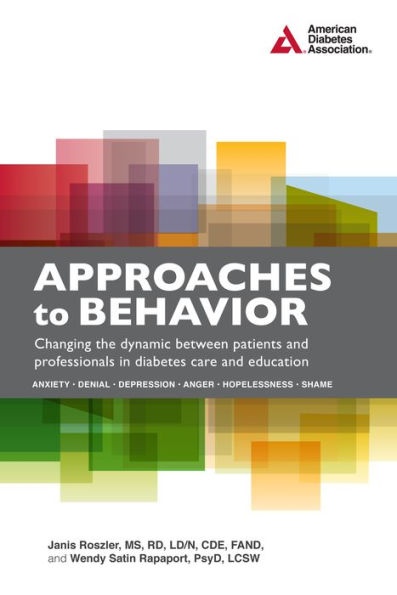 Approaches to Behavior: Changing the Dynamic Between Patients and Professionals in Diabetes Education