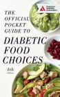 The Official Pocket Guide to Diabetic Food Choices