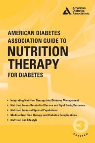 Title: American Diabetes Association Guide to Nutrition Therapy for Diabetes, Author: Alison B. Evert MS