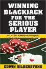 Winning Blackjack for the Serious Player