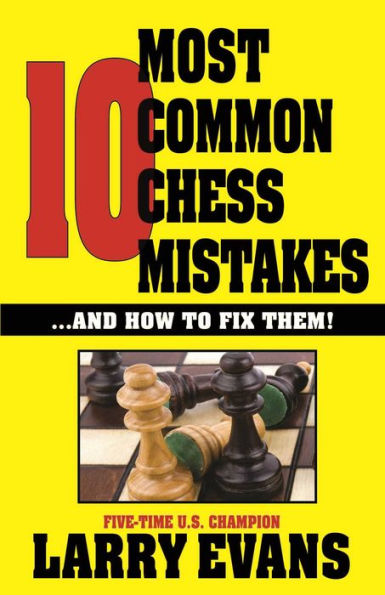 10 Most Common Chess Mistakes