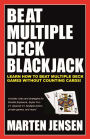 Beat Multiple Deck Blackjack