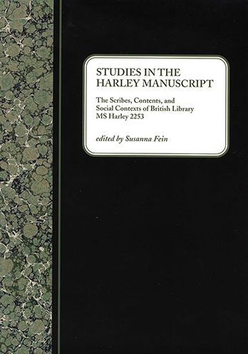 Studies in the Harley Manuscript: The Scribes, Contents, and Social Contexts of British Library MS Harley 2253