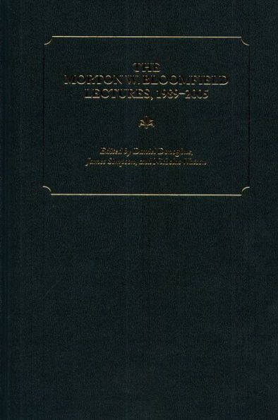 The Morton W. Bloomfield Lectures, 1989-2005