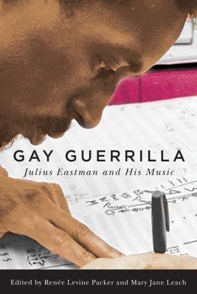 Gay Guerrilla: Julius Eastman and His Music