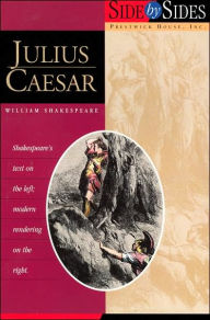 Title: Julius Caesar (Side by Sides) / Edition 1, Author: William Shakespeare