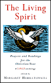 Title: The Living Spirit: Prayers and Readings for the Christian Year, Author: Margaret Hebblethwaite
