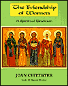 The Friendship of Women: A Spiritual Tradition