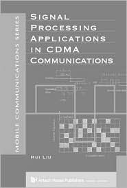 Title: Signal Processing Applications / Edition 1, Author: Hui H. Liu