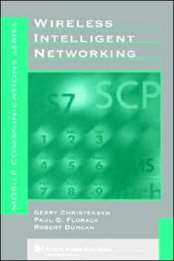 Title: Wireless Intelligent Networking, Author: Gerry Christensen
