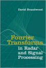 Fourier Transforms in Radar and Signal Processing