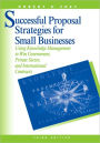 Successful Proposal Strategies For Small Businesses / Edition 3