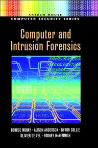 Title: Computer And Intrusion Forensics, Author: George Mohay