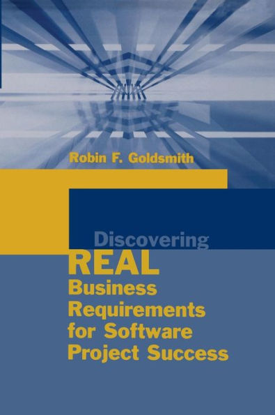 Discovering Real Business Requirements for Software Project Success