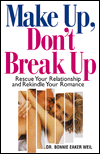 Make up, Don't Break up: Finding and Keeping Love for Singles and Couples