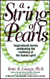 String of Pearls: Inspirational Stories Celebrating the Resiliency of the Human Spirit