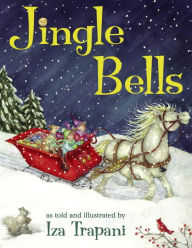 Title: Jingle Bells, Author: Iza Trapani