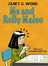 Title: Me and Rolly Maloo, Author: Janet S. Wong