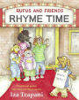 Rufus and Friends: Rhyme Time