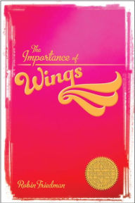 Title: The Importance of Wings, Author: Robin Friedman