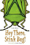 Alternative view 1 of Hey There, Stink Bug!
