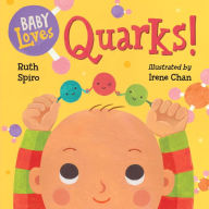 Title: Baby Loves Quarks!, Author: Ruth Spiro