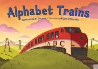 Title: Alphabet Trains, Author: Samantha R. Vamos