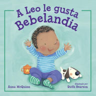 Title: A Leo le gusta Bebelandia, Author: Anna McQuinn