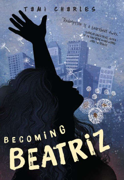 Becoming Beatriz By Tami Charles Hardcover Barnes Noble