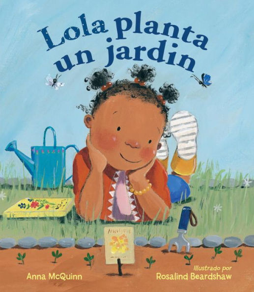 Lola planta un jardín / Lola Plants a Garden