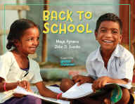 Title: Back to School: A Global Journey, Author: Maya Ajmera