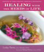 Healing with the Herbs of Life