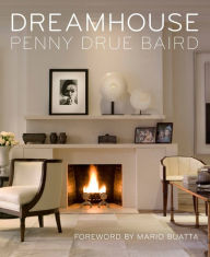 Title: Dreamhouse: Penny Drue Baird, Author: Penny Drue Baird