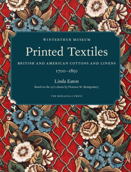 Printed Textiles: British and American Cottons and Linens 1700-1850