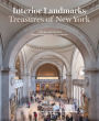 Interior Landmarks: Treasures of New York