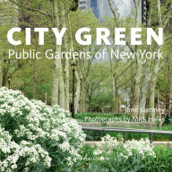 Title: City Green: Public Gardens of New York, Author: Jane Garmey