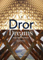 Dror Dreams: Design Without Boundaries