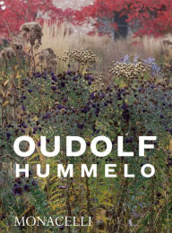 Title: Hummelo: A Journey Through a Plantsman's Life, Author: Piet Oudolf