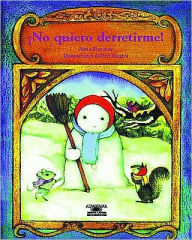 No Quiero Derretirme!