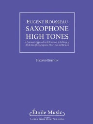 Title: Saxophone High Tones, Author: Eugene Rousseau