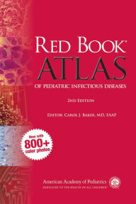 Red Book Atlas of Pediatric Infectious Diseases / Edition 2