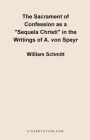 The Sacrament Of Confession As A Sequela Christi In The Writings Of A. Von Speyr